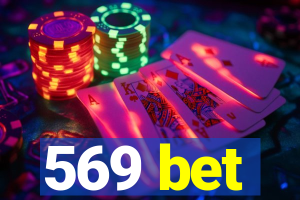 569 bet